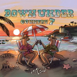 Down Under Country Mix, Volume 7