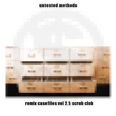 Remix Casefiles vol 2.1: Scrub Club