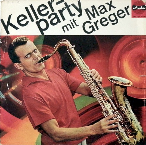 Kellerparty mit Max Greger