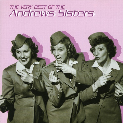 The Best of the Andrews Sisters
