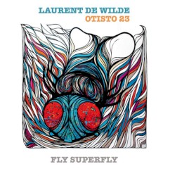 Fly Superfly