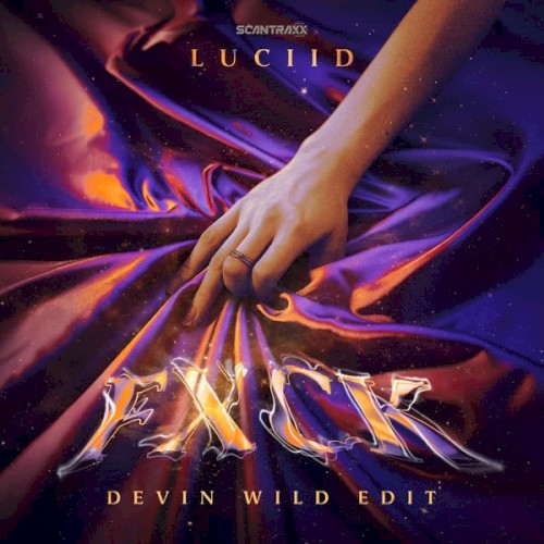 Fxck (Devin Wild edit)