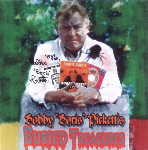 Buried Treasures: A Rare Collection of Bobby “Boris” Pickett’s Recordings From 1963–2002