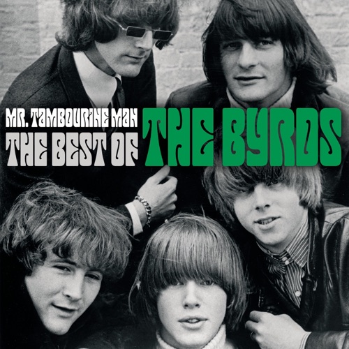 Mr. Tambourine Man: The Best of the Byrds