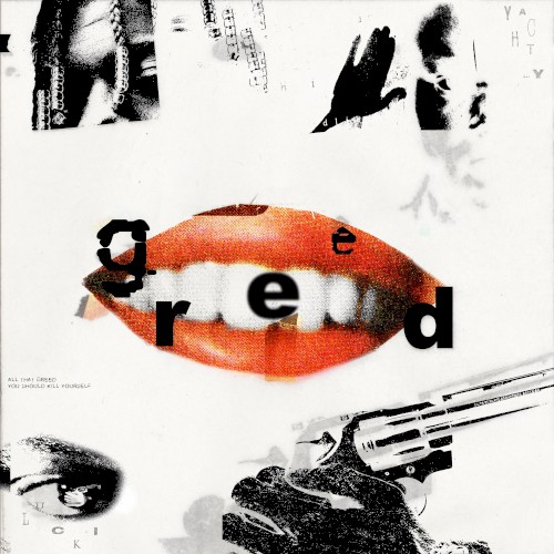 Greed