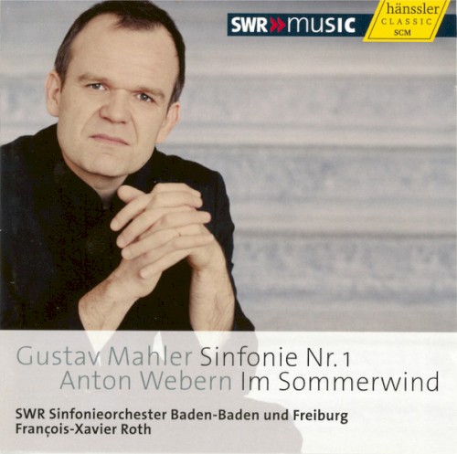 Mahler: Sinfonie Nr. 1 / Webern: Im Sommerwind