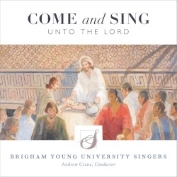 Come and Sing Unto the Lord