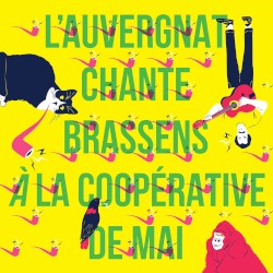 L’Auvergnat chante Brassens à la Coopérative de mai (Une compilation Brassens)