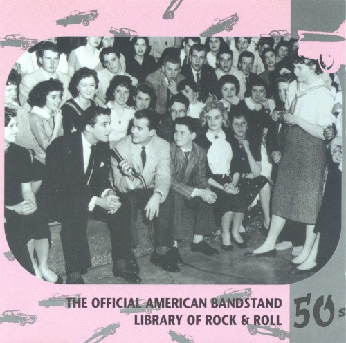 The Official American Bandstand Library of Rock & Roll: 50s