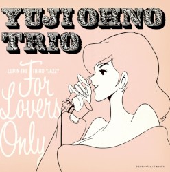 LUPIN THE THIRD "JAZZ" 「FOR LOVERS ONLY」