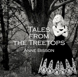 Tales From the Treetops