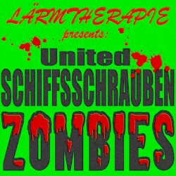 Presents United Schiffsschraubenzombies