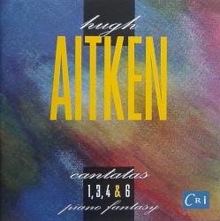 Cantatas 1, 3, 4 & 6 / Piano Fantasy