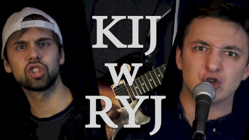 KIJ w RYJ!