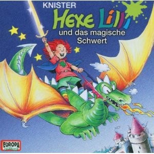 Hexe Lilli und das magische Schwert