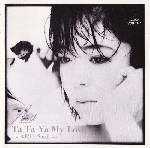 Ta Ta Ya My Love〜ARU 2nd.〜