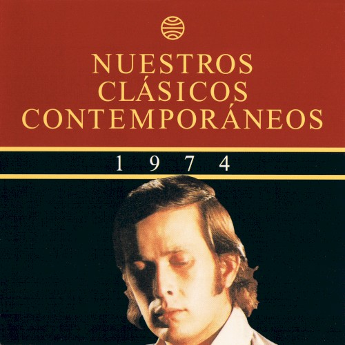 Nuestros clásicos contemporáneos (1974): Una buena cosecha musical