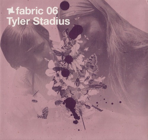 Fabric 06: Tyler Stadius