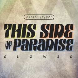 This Side of Paradise (slowed)