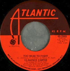 Too Weak to Fight / Let Me Comfort You