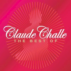 The Best of Claude Challe
