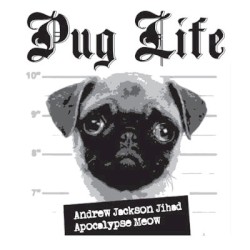 Pug Life