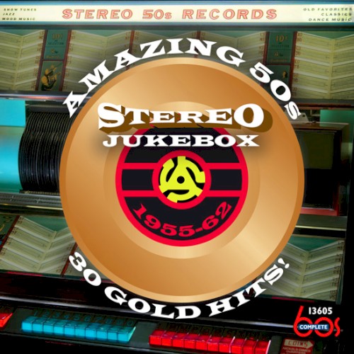 Amazing 50s Stereo Jukebox 1955–62: 30 Gold Hits