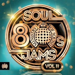 80s Soul Jams, Vol. II