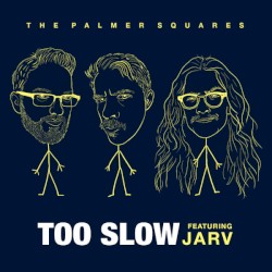 Too Slow