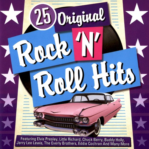 25 Original Rock ’N’ Roll Hits