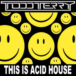 This Is Acid House Vol 3