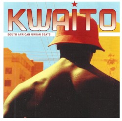 Kwaito: South African Urban Beats