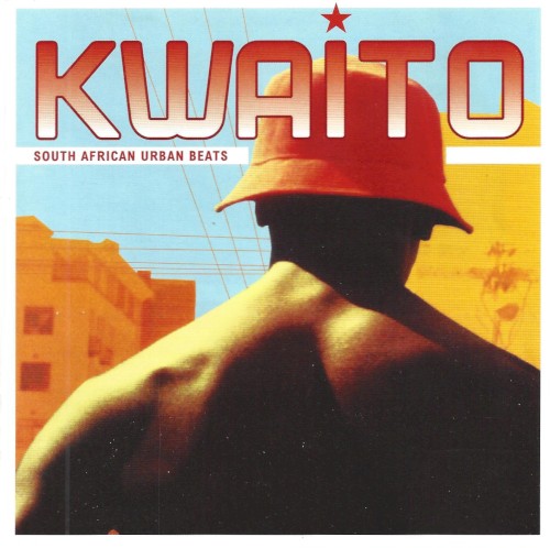 Kwaito: South African Urban Beats
