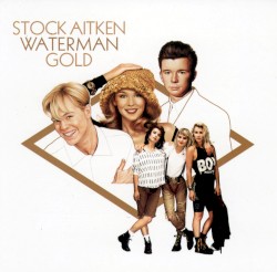 Stock, Aitken Waterman: Gold
