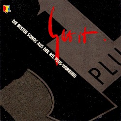 Get It, Volume 1: Die Besten Songs aus der RTL Plus-Werbung