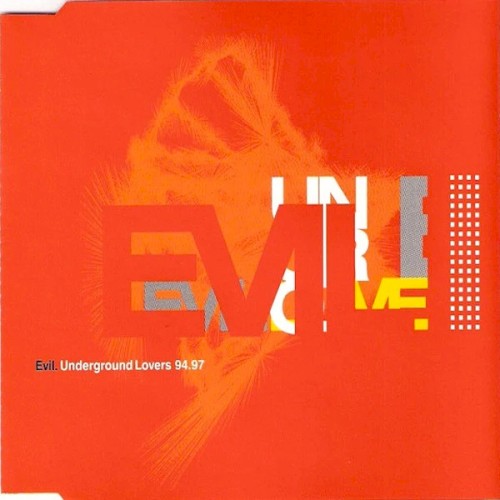Evil. Underground Lovers 94.97