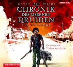 Die Chronik des Eisernen Druiden, Band 1: Die Hetzjagd
