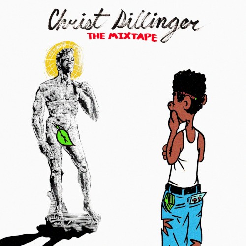 CHRIST DILLINGER THE MIXTAPE