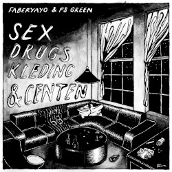 Sex, drugs, kleding & centen