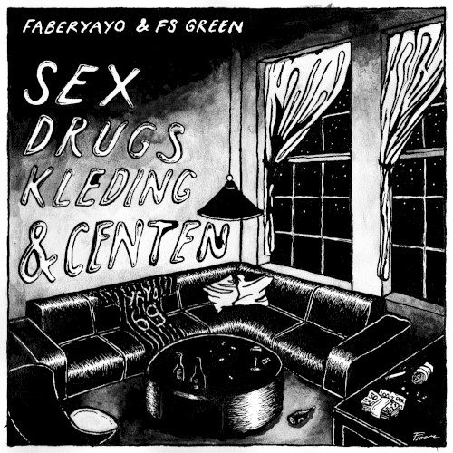 Sex, drugs, kleding & centen