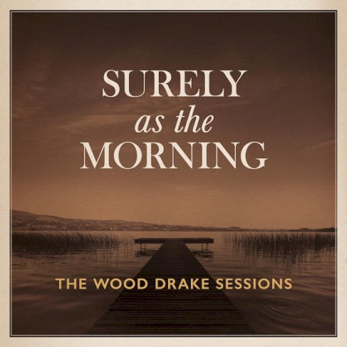 Surely As the Morning