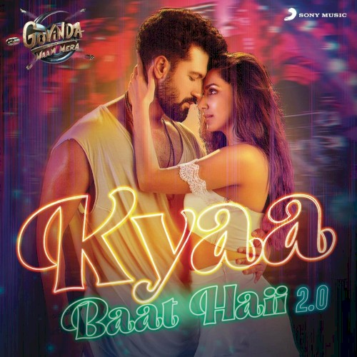 Kyaa Baat Haii 2.0 (From "Govinda Naam Mera")