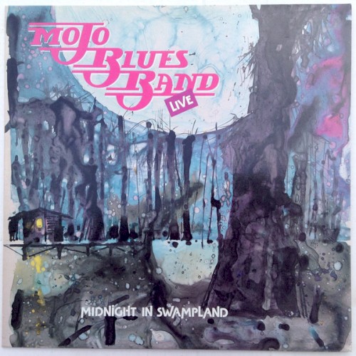 Mojo Blues Band Live - Midnight in Swampland