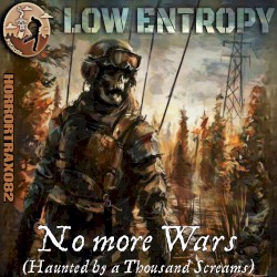 No More Wars (Haunted by a Thousand Screams)