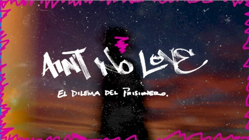 Ain't no love