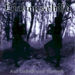 Auf Gedeih und Verderb