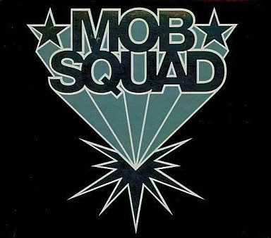 Mob Squad