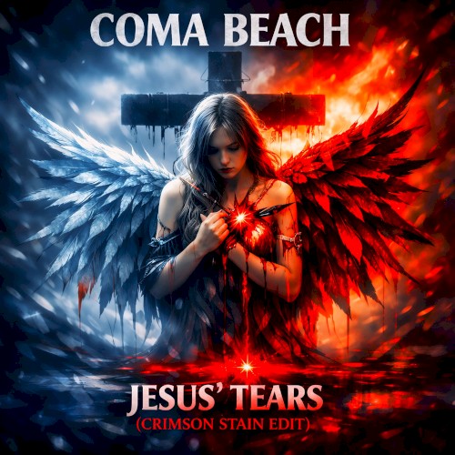 Jesus' Tears (Crimson Stain Edit)