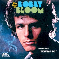 The Best of Bobby Bloom