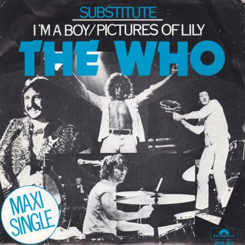 Substitute / I’m a Boy / Pictures of Lily